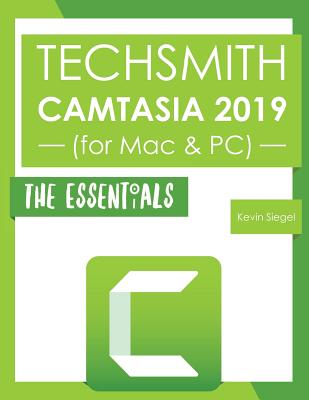TechSmith Camtasia 2019: The Essentials-cover