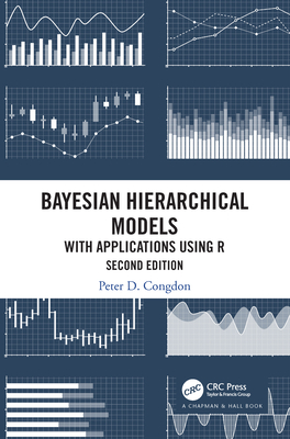 Bayesian Hierarchical Models: With Applications Using R, Second Edition-cover