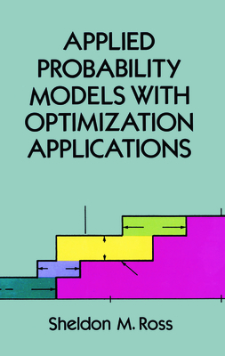 Applied Probability Models with Optimization Applications-cover