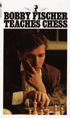 Bobby Fischer Teaches Chess-cover