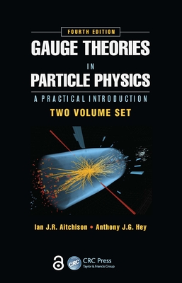 Gauge Theories in Particle Physics 2 Volume Set: A Practical Introduction-cover