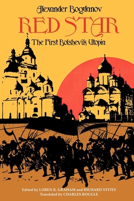 Red Star: The First Bolshevik Utopia-cover