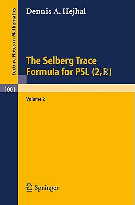 The Selberg Trace Formula for Psl (2, R): Volume 2-cover