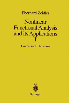Nonlinear Functional Analysis and Its Applications: I: Fixed-Point Theorems-cover