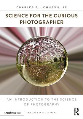 Science for the Curious Photographer: An Introduction to the Science of Photography-cover