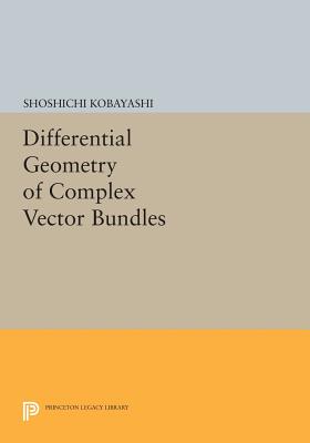 Differential Geometry of Complex Vector Bundles-cover