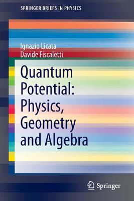 Quantum Potential: Physics, Geometry and Algebra-cover