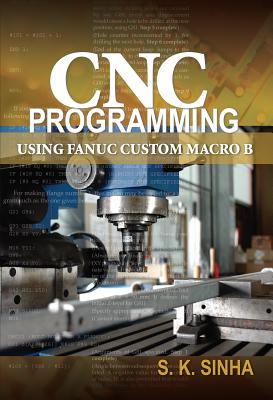 CNC Programming Using Fanuc Custom Macro B-cover