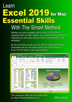 Learn Excel 2019 for Mac Essential Skills with the Smart Method: Courseware Tutorial for Self-Instruction to Beginner and Intermediate Level-cover