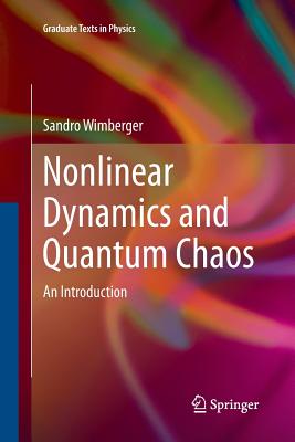 Nonlinear Dynamics and Quantum Chaos: An Introduction-cover