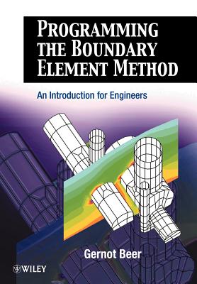 Programming the Boundary Element Method: An Introduction for Engineers-cover