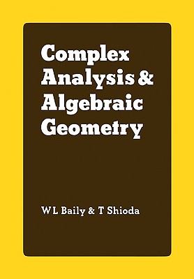 Complex Analysis and Algebraic Geometry: A Collection of Papers Dedicated to K. Kodaira-cover