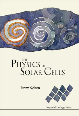 The Physics of Solar Cells: Photons In, Electrons Out-cover