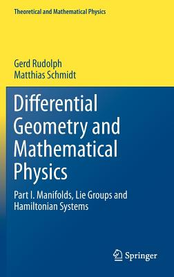 Differential Geometry and Mathematical Physics: Part I. Manifolds, Lie Groups and Hamiltonian Systems-cover