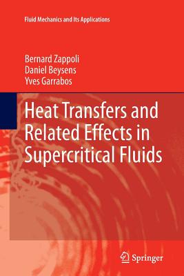 Heat Transfers and Related Effects in Supercritical Fluids-cover