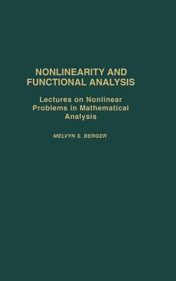 Nonlinearity and Functional Analysis: Lectures on Nonlinear Problems in Mathematical Analysis-cover