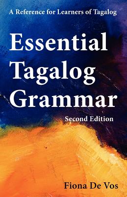 Essential Tagalog Grammar - A Reference for Learners of Tagalog (Part of Learning Tagalog Course, Book 1 of 7)-cover