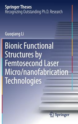 Bionic Functional Structures by Femtosecond Laser Micro/Nanofabrication Technologies-cover