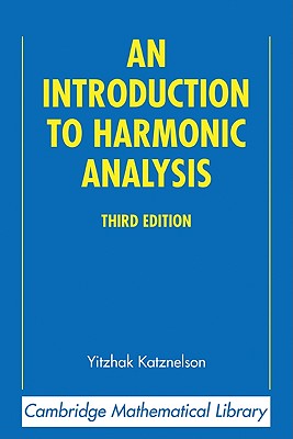 An Introduction to Harmonic Analysis-cover