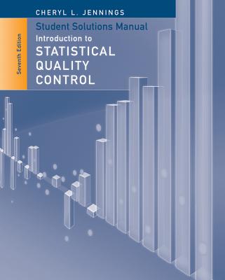 Student Solutions Manual to Accompany Introduction to Statistical Quality Control, 7e-cover