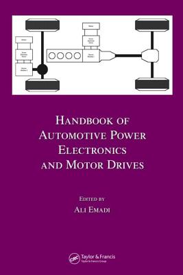 Handbook of Automotive Power Electronics and Motor Drives-cover