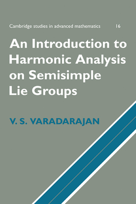 An Introduction to Harmonic Analysis on Semisimple Lie Groups-cover
