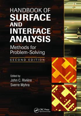 Handbook of Surface and Interface Analysis: Methods for Problem-Solving, Second Edition-cover