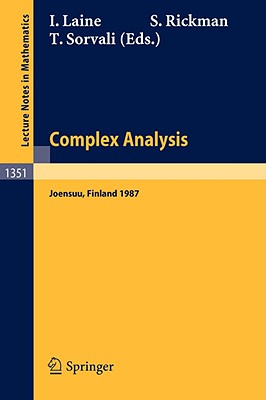 Complex Analysis Joensuu 1987: Proceedings of the XIIIth Rolf Nevanlinna-Colloquium, Held in Joensuu, Finland, Aug. 10-13, 1987-cover