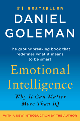 Emotional Intelligence: Why It Can Matter More Than IQ-cover