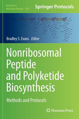 Nonribosomal Peptide and Polyketide Biosynthesis: Methods and Protocols-cover