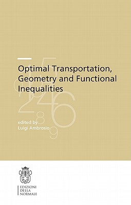 Optimal Transportation, Geometry and Functional Inequalities-cover