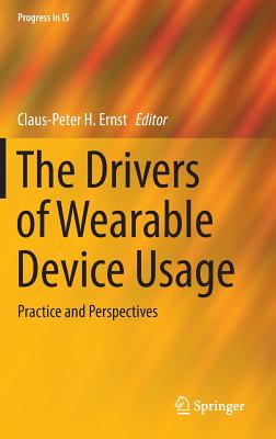 The Drivers of Wearable Device Usage: Practice and Perspectives-cover
