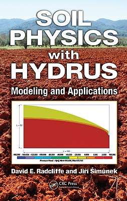 Soil Physics with Hydrus: Modeling and Applications-cover