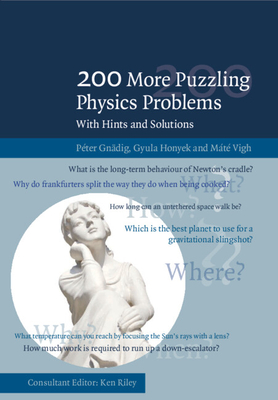 200 More Puzzling Physics Problems: With Hints and Solutions-cover