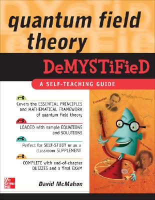 Quantum Field Theory Demystified: A Self-Teaching Guide-cover