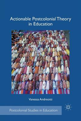 Actionable Postcolonial Theory in Education-cover