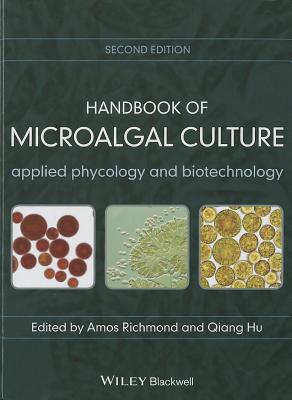 Handbook of Microalgal Culture: Applied Phycology and Biotechnology-cover