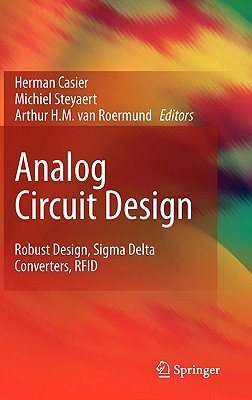 Analog Circuit Design: Robust Design, SIGMA Delta Converters, RFID-cover