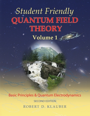 Student Friendly Quantum Field Theory (Paperback)-cover