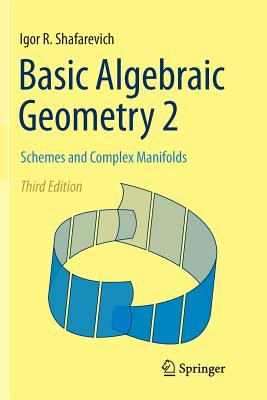 Basic Algebraic Geometry 2: Schemes and Complex Manifolds-cover