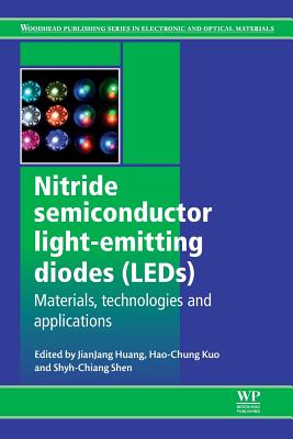 Nitride Semiconductor Light-Emitting Diodes (Leds): Materials, Technologies and Applications-cover