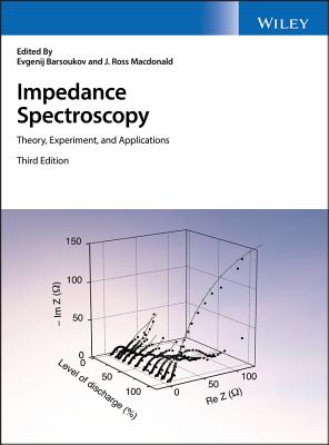 Impedance Spectroscopy: Theory, Experiment, and Applications-cover