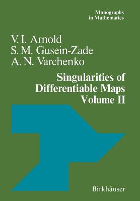 Singularities of Differentiable Maps: Volume II Monodromy and Asymptotic Integrals-cover
