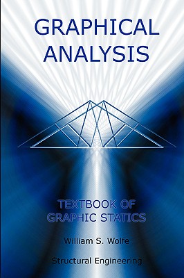 Graphical Analysis - Textbook on Graphic Statics (Structural Engineering)-cover