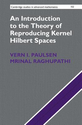 An Introduction to the Theory of Reproducing Kernel Hilbert Spaces-cover