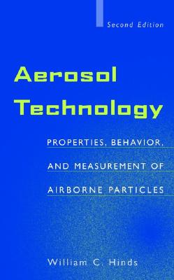 Aerosol Technology: Properties, Behavior, and Measurement of Airborne Particles-cover