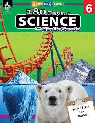 180 Days of Science for Sixth Grade: Practice, Assess, Diagnose-cover