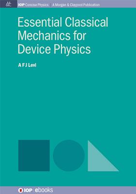 Essential Classical Mechanics for Device Physics-cover