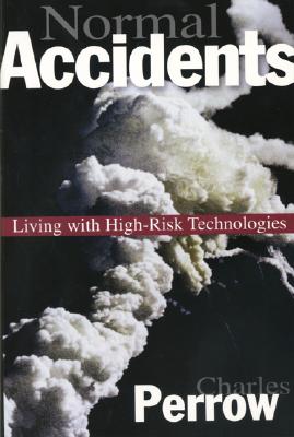 Normal Accidents: Living with High Risk Technologies - Updated Edition-cover