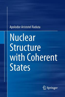 Nuclear Structure with Coherent States-cover